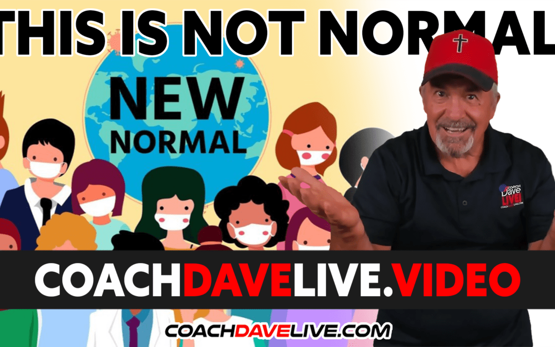 Coach Dave LIVE | 12-17-2021 | THIS IS NOT NORMAL!