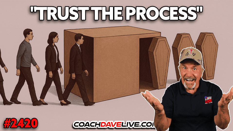 “TRUST THE PROCESS” | 5-30-2025