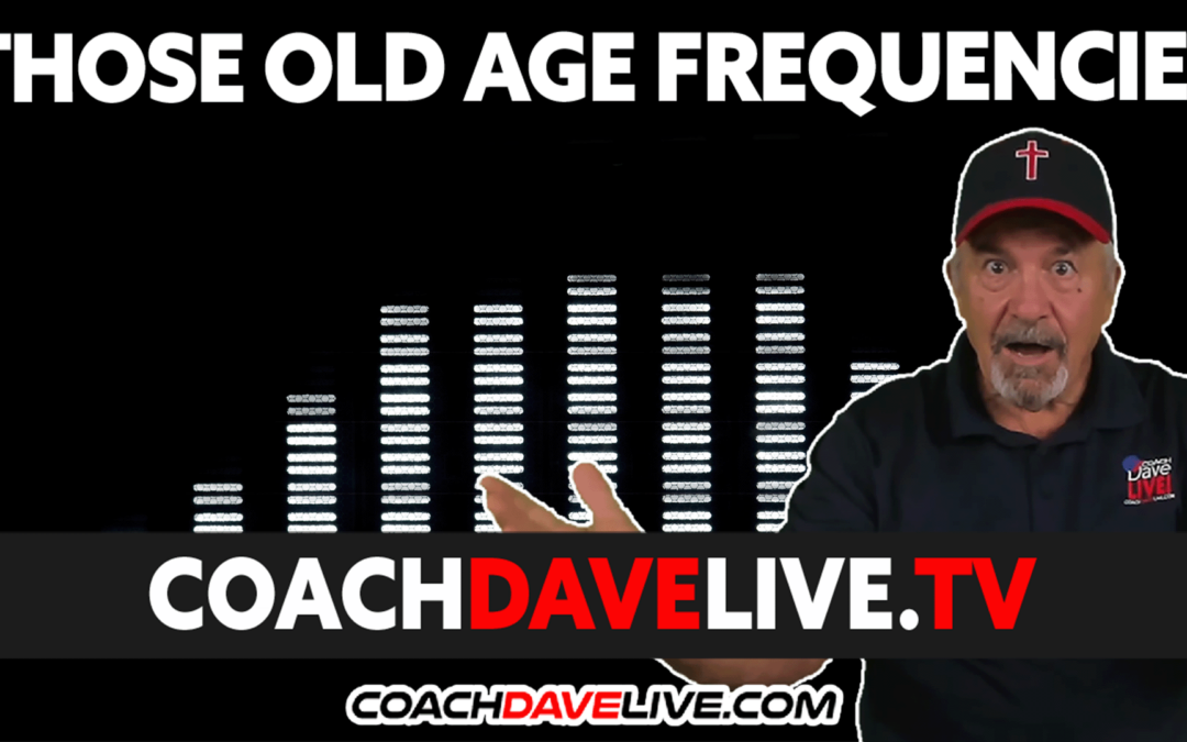 THOSE OLD AGE FREQUENCIES | #1885