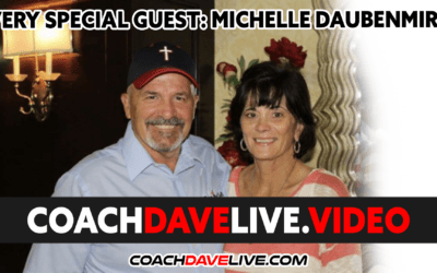 Coach Dave LIVE | 1-28-2022 | VERY SPECIAL GUEST: MICHELLE DAUBENMIRE
