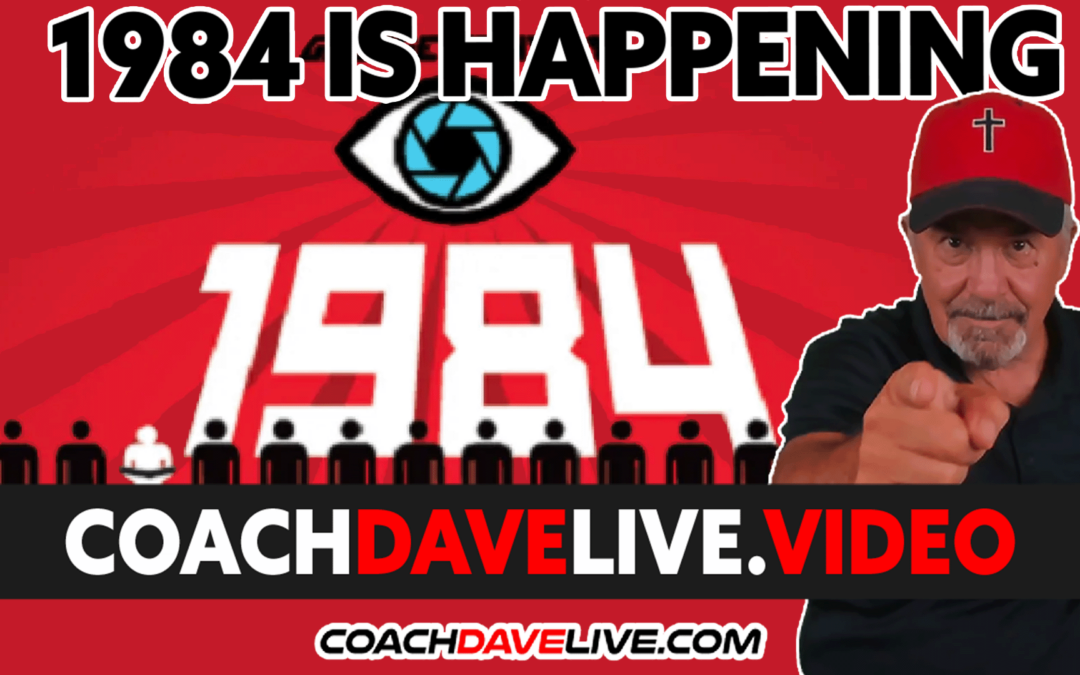 Coach Dave LIVE | 8-3-2022 | 1984 IS HAPPENING