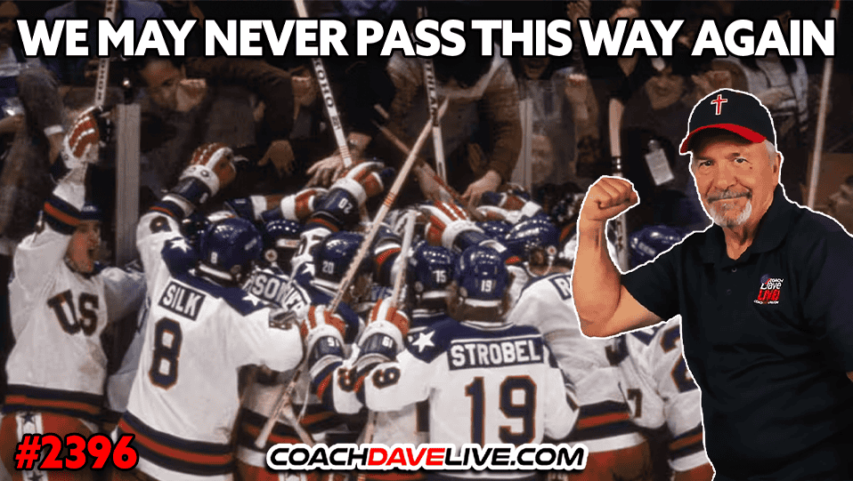WE MAY NEVER PASS THIS WAY AGAIN | 4-25-2025