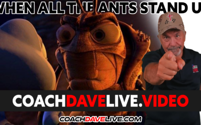 Coach Dave LIVE | 11-16-2021 | WHEN ALL THE ANTS STAND UP