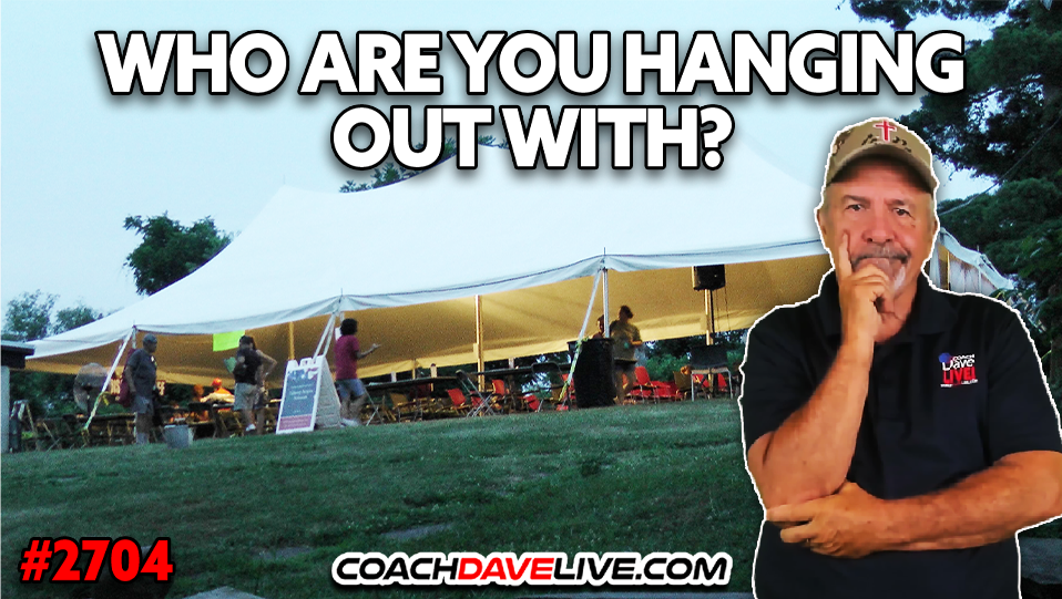 WHO ARE YOU HANGING OUT WITH? | 7-10-2026