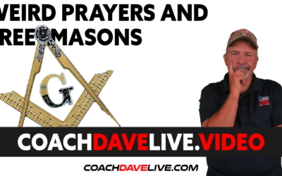Coach Dave LIVE | 9-22-2021 | WIERD PRAYERS AND FREEMASONS