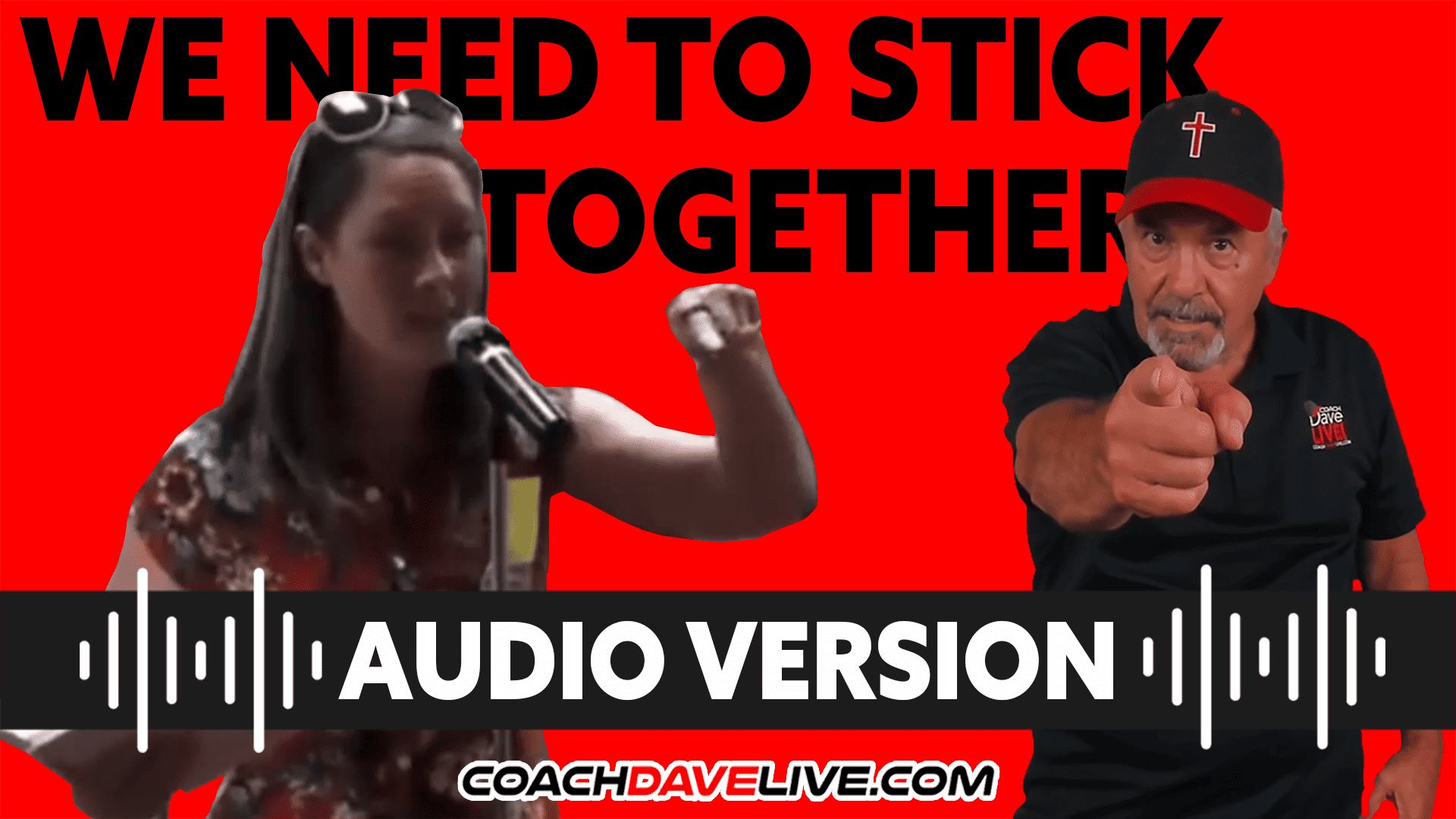 coach-dave-live-10-8-2021-we-need-to-stick-together-audio-only