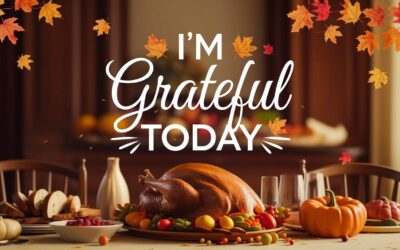 I’m Grateful Today