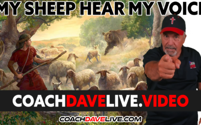 Coach Dave LIVE | 10-14-2021 | MY SHEEP HEAR MY VOICE