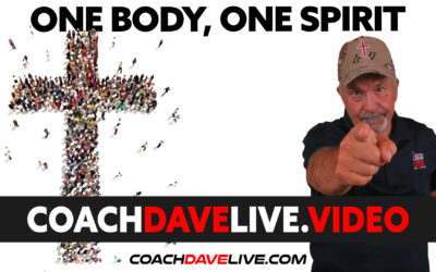Coach Dave LIVE | 5-27-2022 | One Spirit, One Body